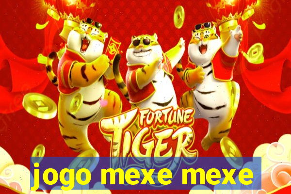 jogo mexe mexe